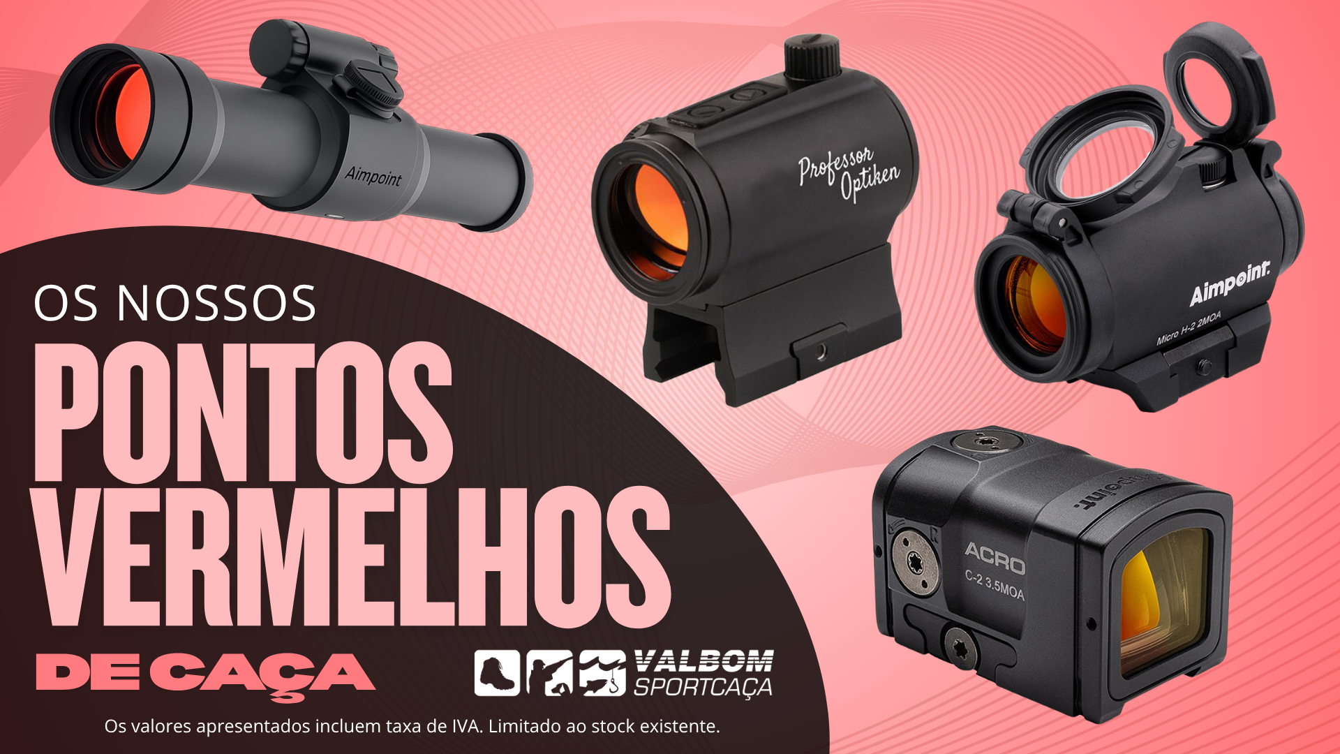 Holosight e Pontos vermelhos Caça